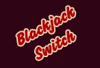 Blackjack Switch