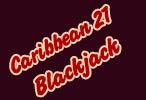 Caribbean 21 Blackjack